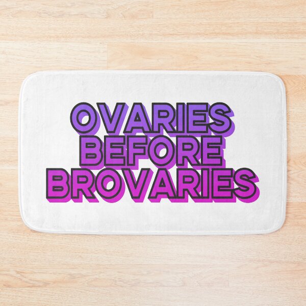 Item preview, "Ovaries Before Brovaries" designed and sold by aperte.