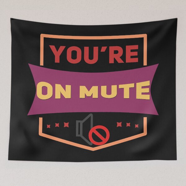 Item preview, You're On Mute - Plain Text And Mute Sign Icon designed and sold by leo121687.