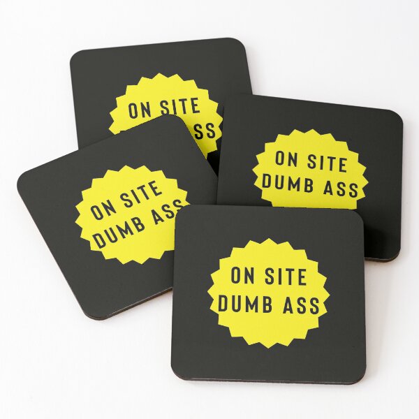 Item preview, On Site Dumb Ass designed and sold by StoaMart.