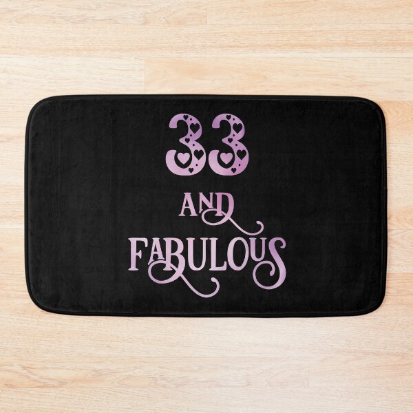 Item preview, Women 33 Years Old And Fabulous 33rd Birthday Party graphic designed and sold by Grabitees.