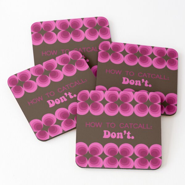 Item preview, How to catcall: Don't. designed and sold by MysticPotato.