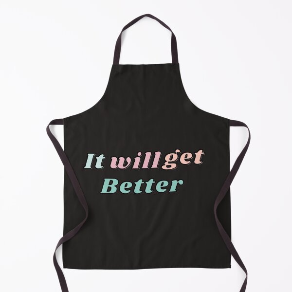 Item preview, It will be better shit show encouragement,inspiration in this depressing times designed and sold by TrinityGIRL.