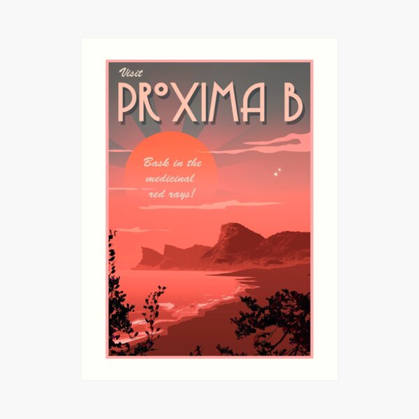 Space Travel Poster - Proxima b Art Print