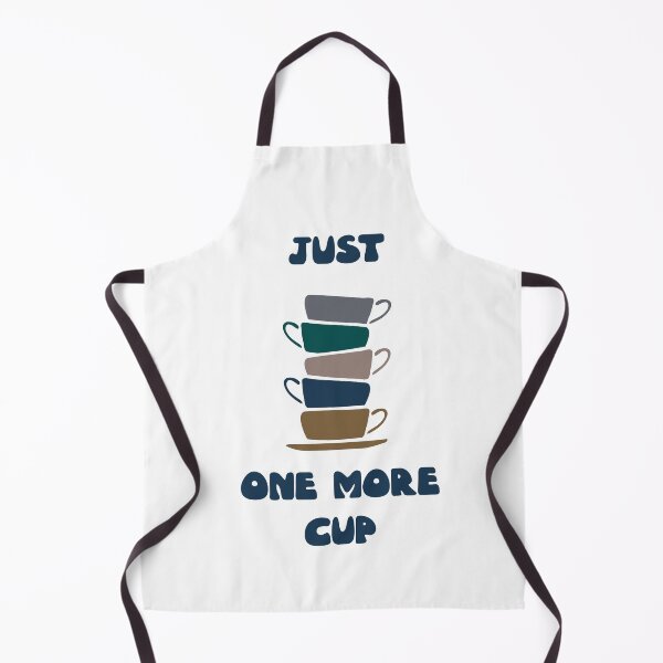 Item preview, Just One More Cup designed and sold by Cute-Kingdom.