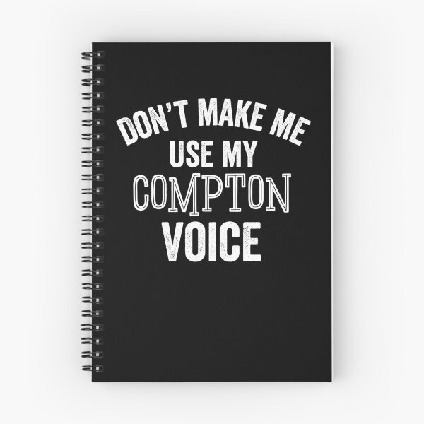 Artikelvorschau, Compton Voice Lustiges Geschenk LA Los Angeles Straight Outta Humor Sarkastisch entworfen und verkauft von carlhunt99.