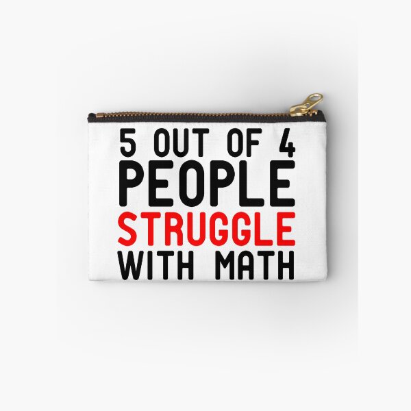 Item preview, 5 out of 4 People Struggle with Math designed and sold by StoreDay.