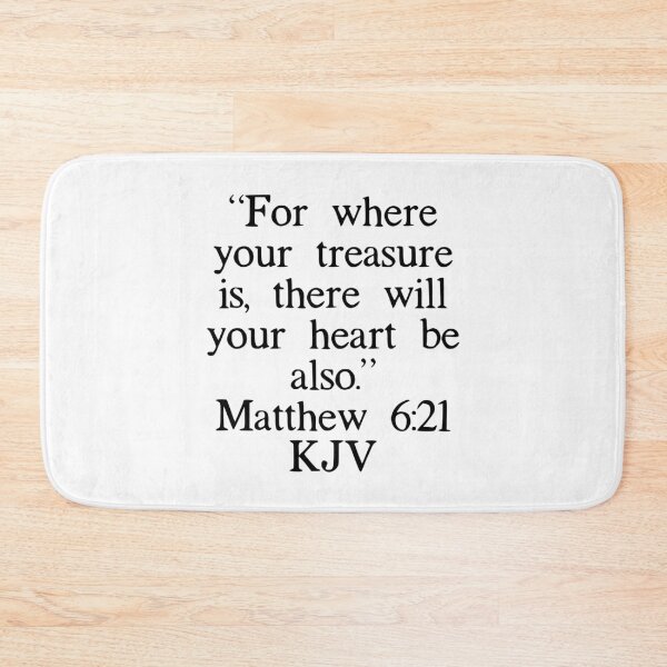 Item preview, Matthew 6:21 KJV designed and sold by IBMClothing.