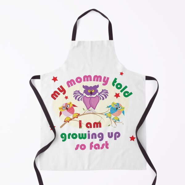 Item preview, my mommy told I am growing up so fast designed and sold by feel-free-store.