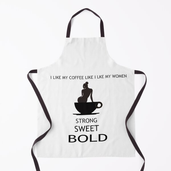 Item preview, I like my Coffee Like I like My Women Design designed and sold by Rugger8.