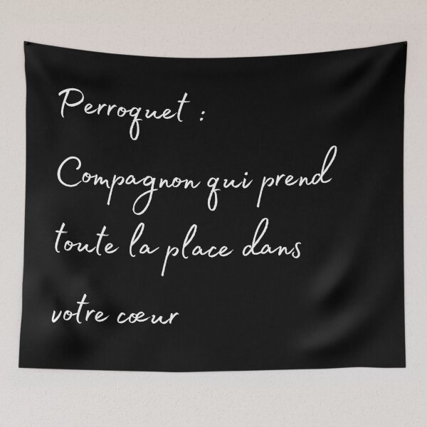 Item preview, Parrot take all the place in your hearth french quote white designed and sold by L'Atelier Oranjade.