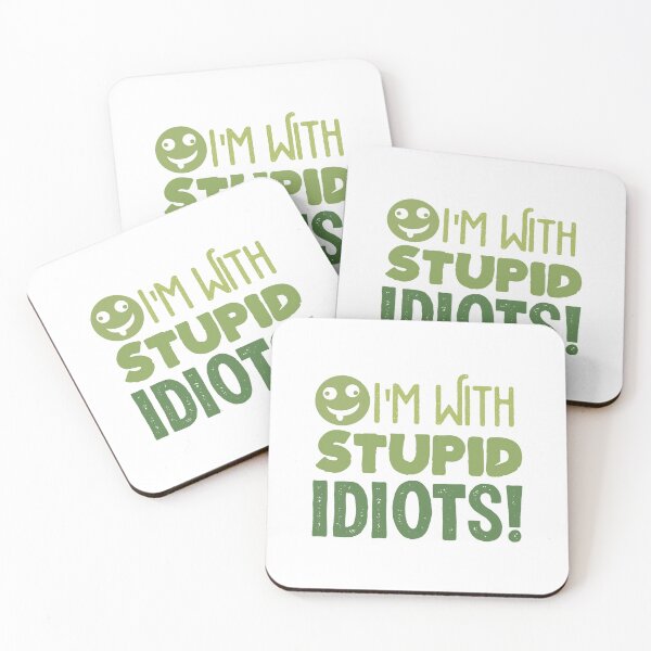 Item preview, i'm with Stupid Idiots, stupid, idiot, dumb, funny, humor, im with stupid designed and sold by KOURCHAL ART.