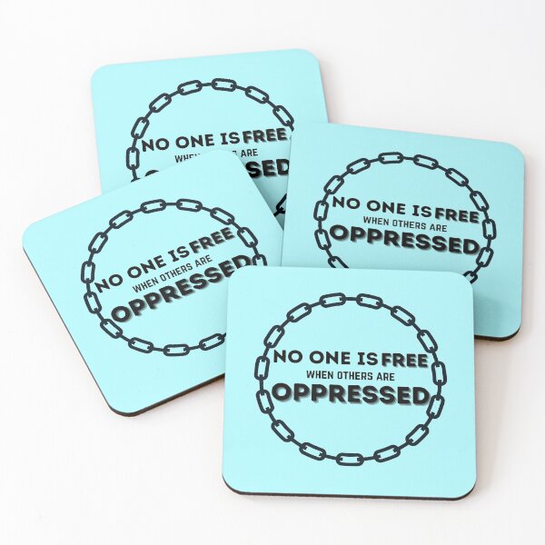 Item preview, No One is Free When others Are Oppressed designed and sold by Zoranzi.