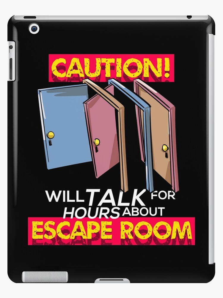 escape room quote ipad case skin by squaleforce redbubble escape room quote ipad case skin by squaleforce redbubble