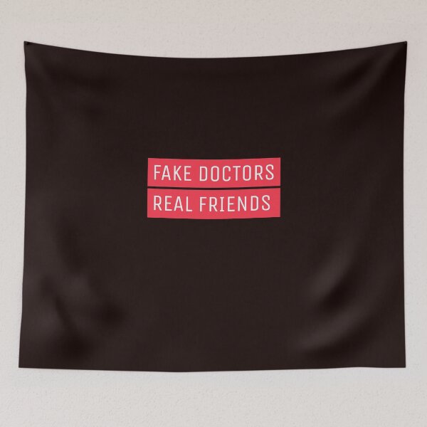 Item preview, Fake doctors real friends designed and sold by youngdstag.