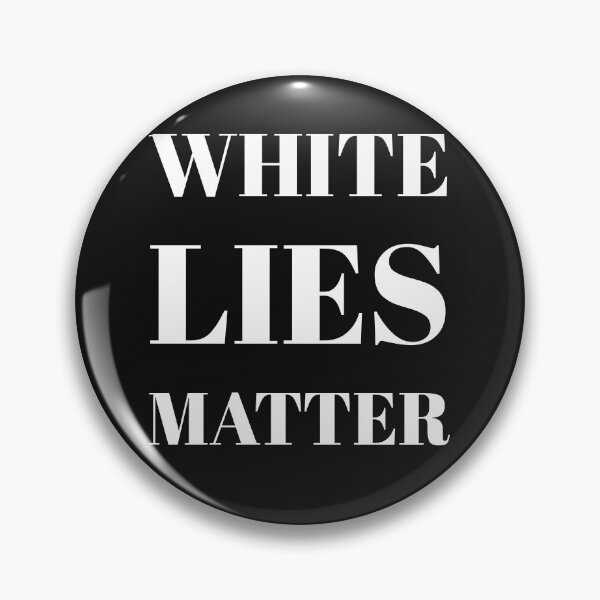Item preview, White Lies Matter Party designed and sold by stevenwoodcock.