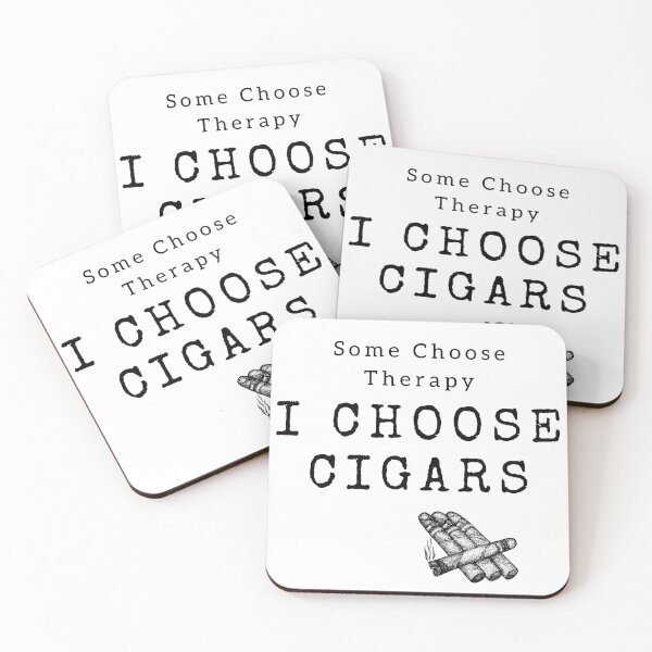 Item preview, Some Choose Therapy, I Choose Cigars designed and sold by Millenial Designs.