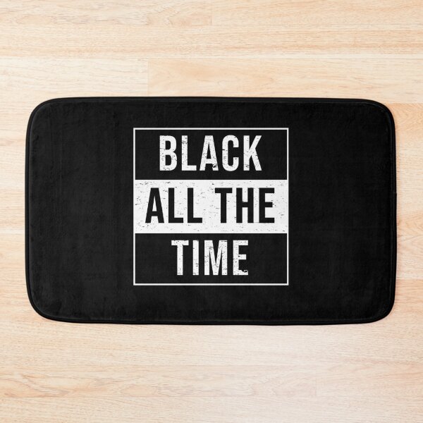 Item preview, Black All The Time designed and sold by aksh-store.
