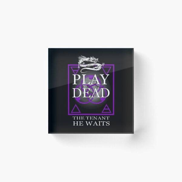 Item preview, Play Dead - The Tenant. designed and sold by OriginalDP.