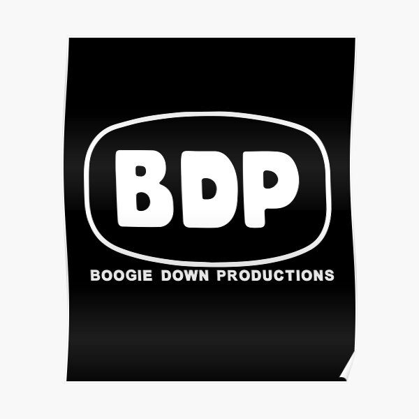 Bdp Boogie Down Productions Poster By Mohameddhassan Redbubble