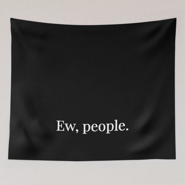 Item preview, Ew, people. designed and sold by lettersbysid.