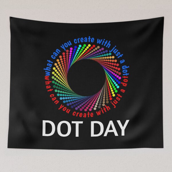 Item preview, Dot Day 2020 Gift What Can You Create With Just A Dot Great International Dot Day designed and sold by naworas.