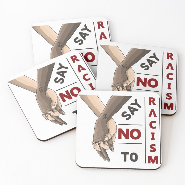 Item preview, Say No To Racism Against Racism designed and sold by OmmeDesigns.