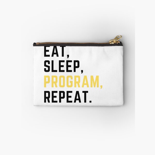 Aperçu de l'œuvre Eat sleep program repeat créée et vendue par Artsychic1.