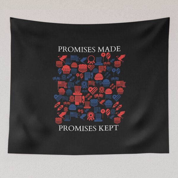 Item preview, Promises Made, Promises Kept Trump USA 2020 designed and sold by Michael Schmidt.