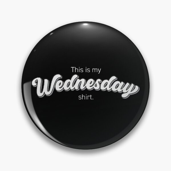 Item preview, This is my Wednesday shirt designed and sold by friendly-fox.