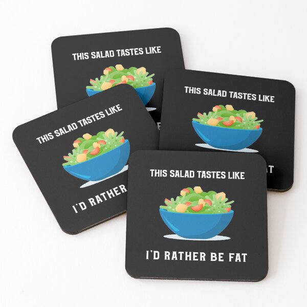 Item preview, This Salad Tastes Like I'd Rather Be Fat designed and sold by ZiesMerch.