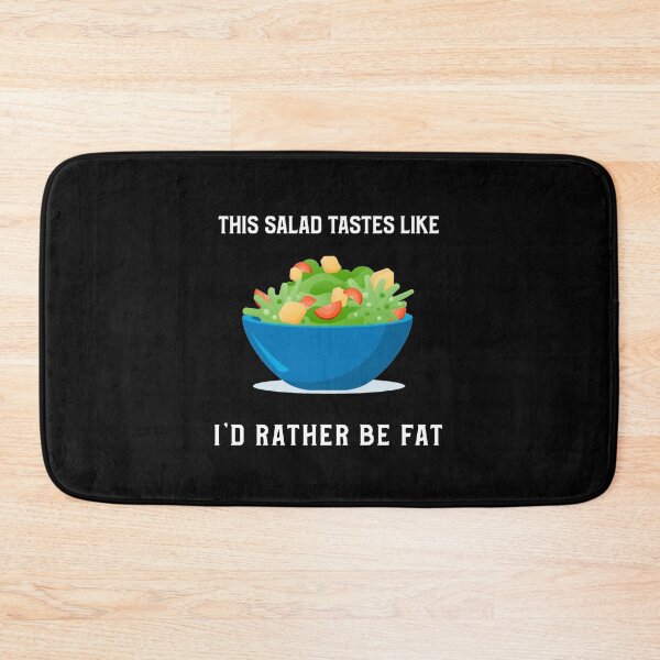 Item preview, Esta ensalada sabe a que preferiría estar gordo designed and sold by ZiesMerch.