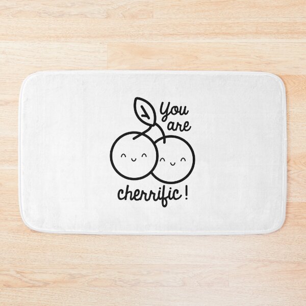 Item preview, You Are Cherrific designed and sold by cherrific.