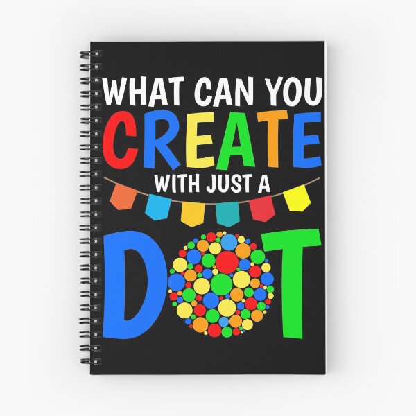 Item preview, What Can You Create With Just A Dot Great International Dot Day 2020 designed and sold by naworas.