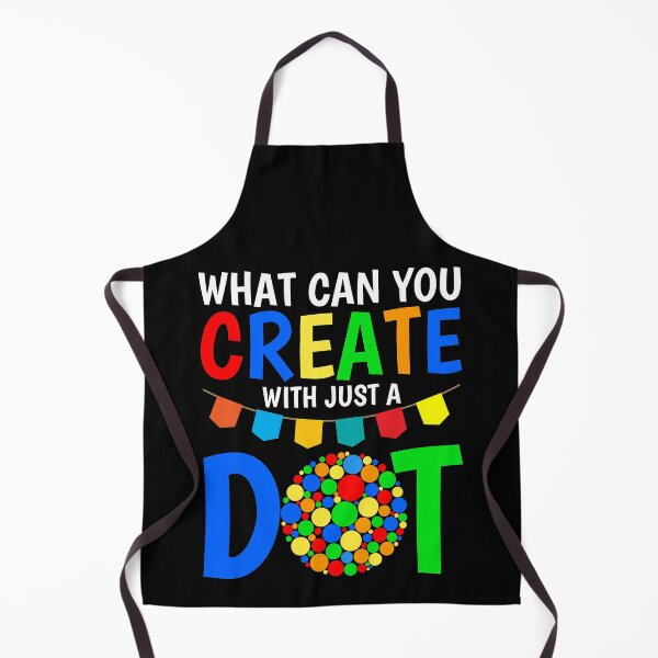 Item preview, What Can You Create With Just A Dot Great International Dot Day 2020 designed and sold by naworas.
