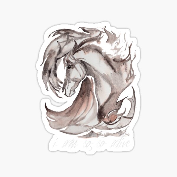 I am so, so alive Sticker