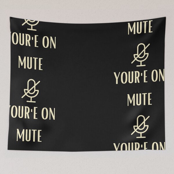 Item preview, YOURE ON MUTE designed and sold by Imaginative Expressions⭐️ ⭐️ ⭐️ ⭐️ ⭐️.