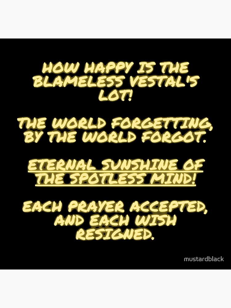 "Eternal Sunshine of The Spotless Mind Poem, Eloise and Abelard" Poster by mustardblack Redbubble