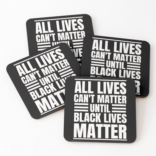 Item preview, All Lives Can't Matter Till Black Lives Matter BLM Gift designed and sold by Easyas.