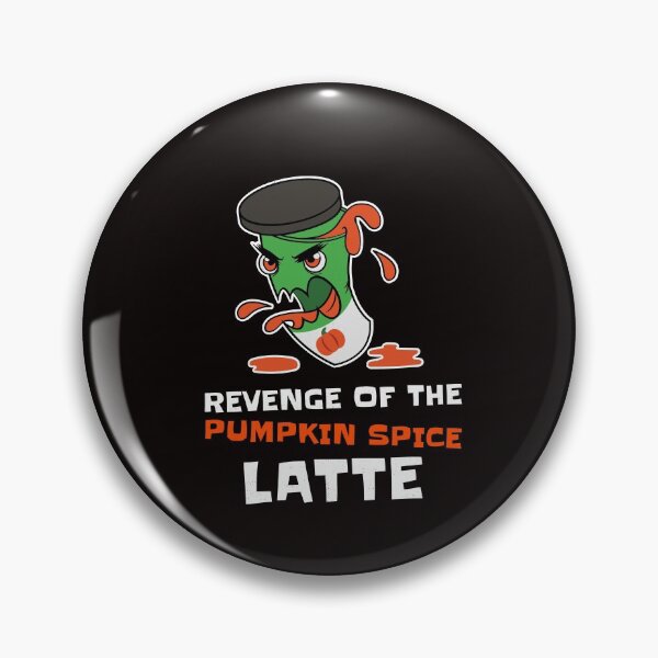 Item preview, Revenge of pumpkin spice latte - funny Haloween designed and sold by missmarylin.