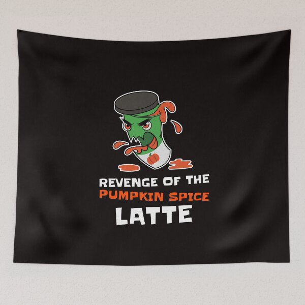 Item preview, Revenge of pumpkin spice latte - funny Haloween designed and sold by missmarylin.