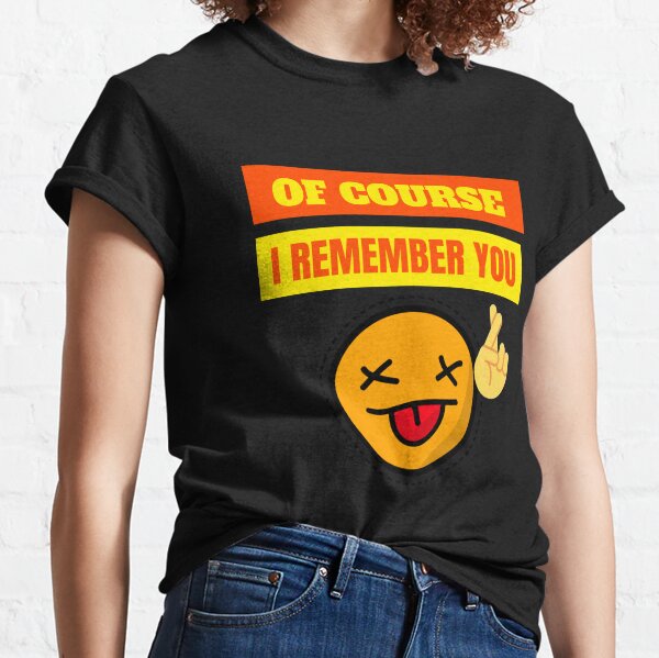 Funny White Lies Quotes T-Shirts | Redbubble