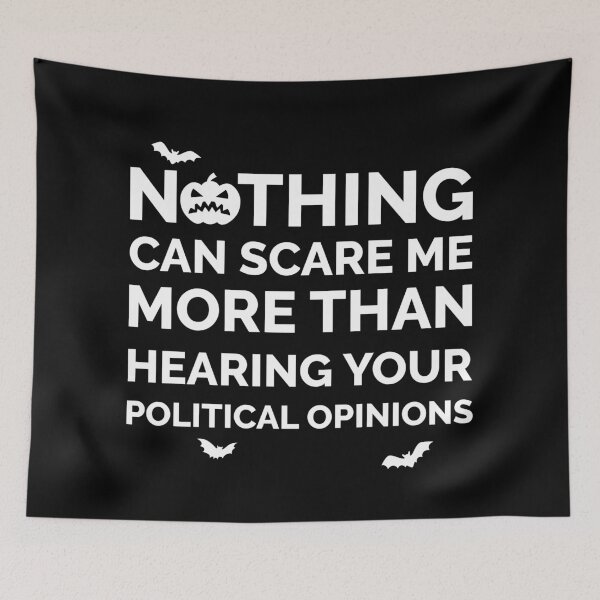 Item preview, NOTHING CAN SCARE ME MORE THAN POLITICS FUNNY HALLOWEEN designed and sold by TheFirstOne.