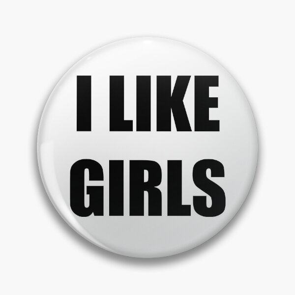 Item preview, I like girls designed and sold by NessiCreates.