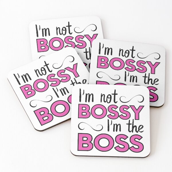 Item preview, I'm Not Bossy I'm The Boss designed and sold by m95sim.