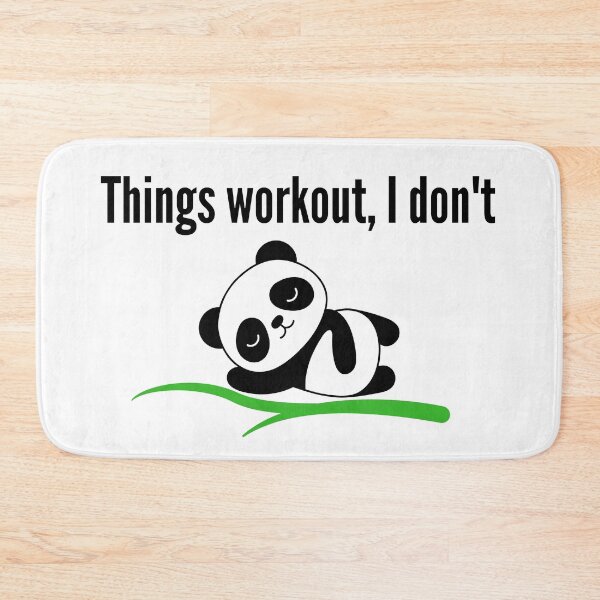 Item preview, Things workout, I don't - Panda Version designed and sold by the-boo-designs.