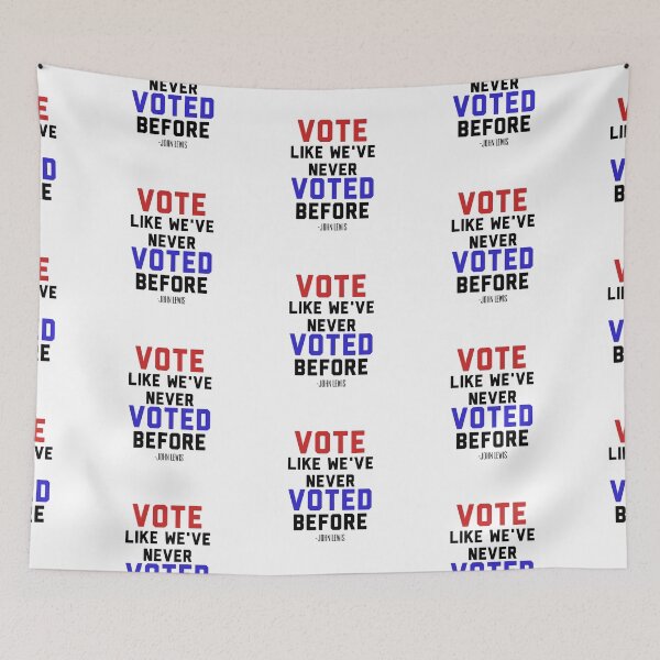 Item preview, Vote John Lewis Quote Like We've Never Voted Before  designed and sold by The Pattern Artist.
