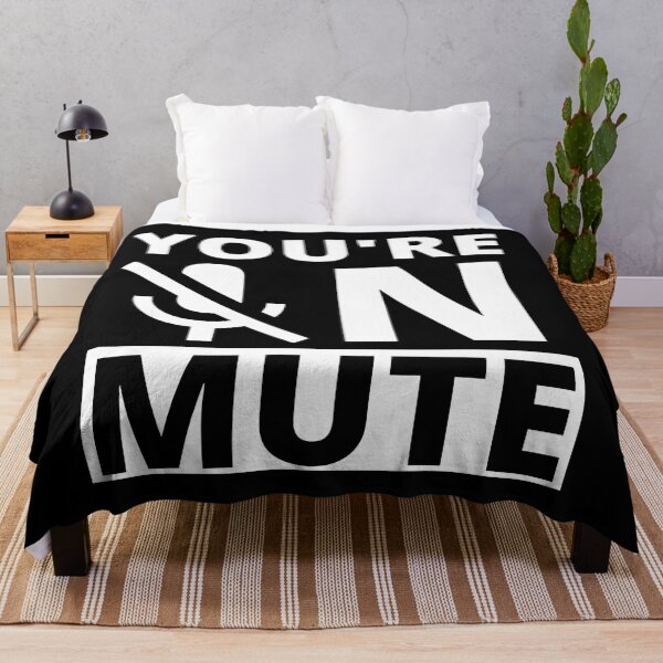 Item preview, You're on Mute designed and sold by TheAfer.