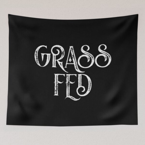 Item preview, Grass Fed designed and sold by TopDawgDesigns.