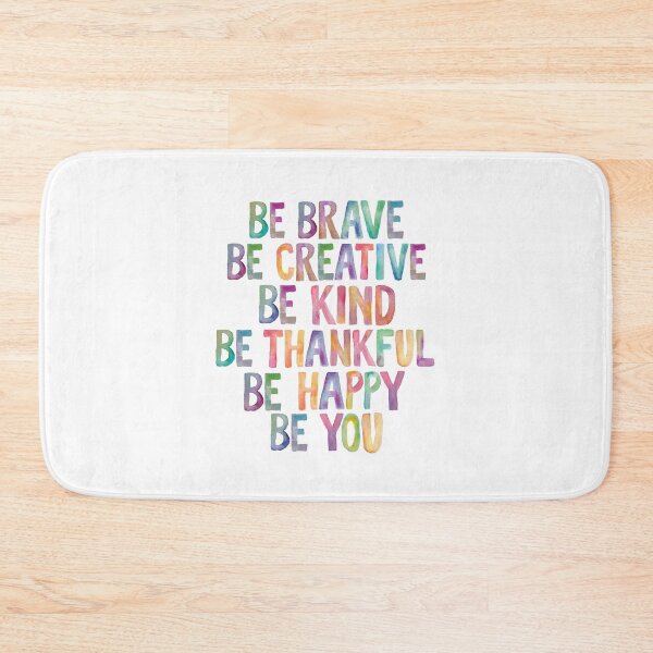 Item preview, Be Brave Be Creative Be Kind Be Thankful Be Happy Be You designed and sold by MotivatedType.