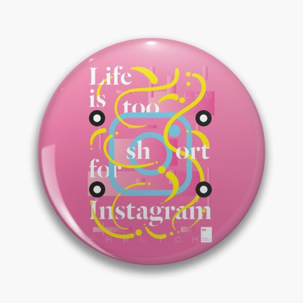 Item preview, Life is too short for Instagram designed and sold by quotesonposters.